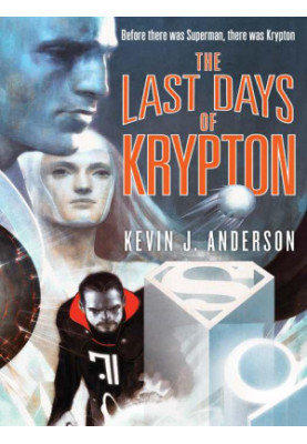 The Last Days of Krypton