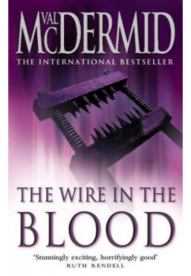The Wire in the Blood