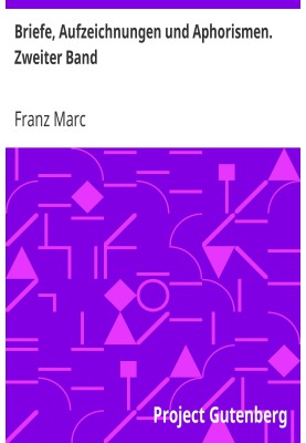 Letters, notes and aphorisms. Second volume