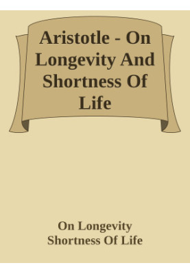 On Longevity And Shortness Of Life