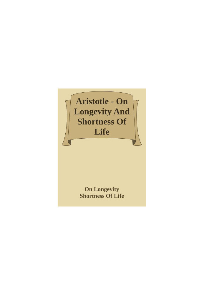 On Longevity And Shortness Of Life