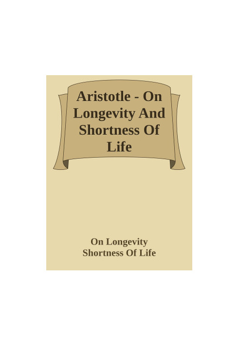 On Longevity And Shortness Of Life
