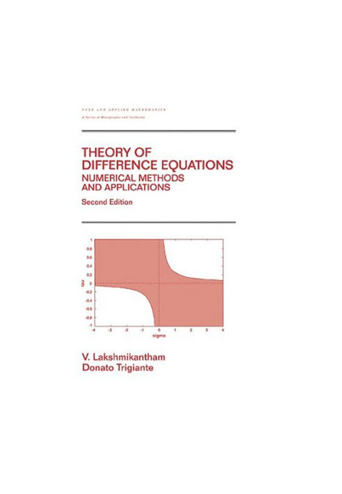Theory of Difference Equations: Numerical Methods and Applications
