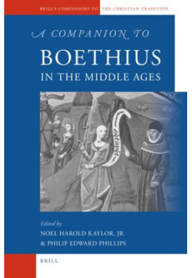 A Companion to Boethius in the Middle Ages