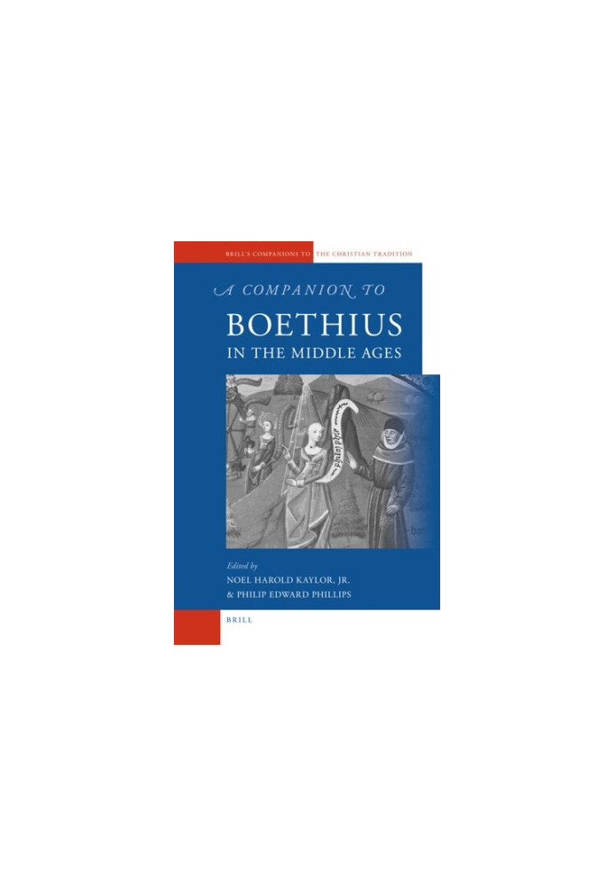 A Companion to Boethius in the Middle Ages
