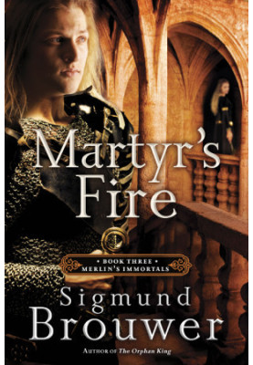 [Merlin's Immortals 03] • Martyr's Fire
