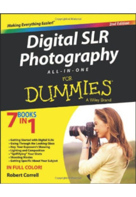 Digital SLR photography all-in-one for dummies