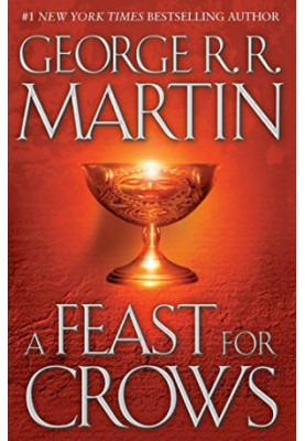 A Feast for Crows A Song of Ice and Fir