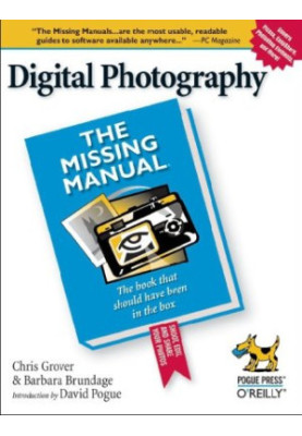 Digital Photography: The Missing Manual