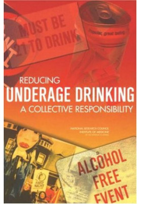 Reducing Underage Drinking - A Collective Responsibility