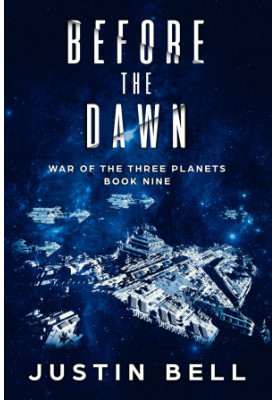 Before the Dawn (War of the Three Planets, Book 9)