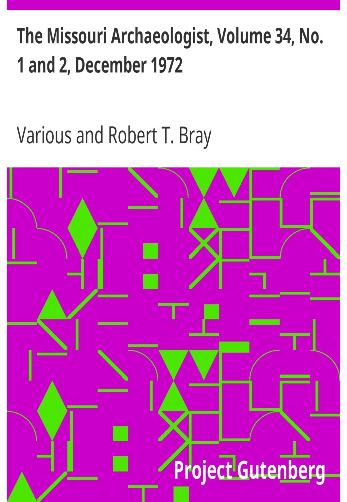 Міссурійський археолог, том 34, № 1 і 2, грудень 1972 р.