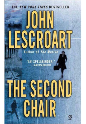 Lescroart, John - The Second Chair