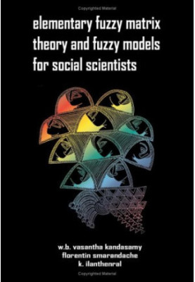 Elementary Fuzzy Matrix Theory and Fuzzy Models for Social Scientists