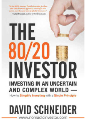 The 80/20 investor : investing in an uncertain and complex world -- how to simplify investing with a single principle
