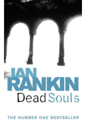 Dead Souls (Inspector Rebus, 10)