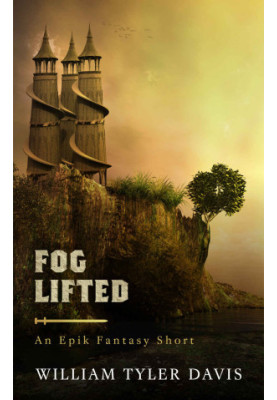 [The Great Ranger 01] • Fog Lifted · An Epik Fantasy Short