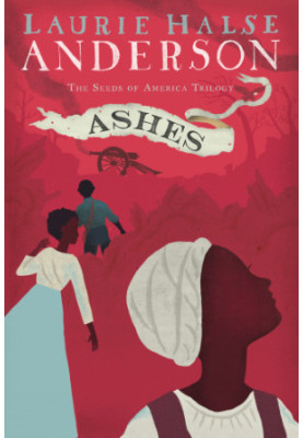 Seeds of America. 03: Ashes
