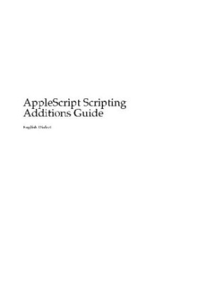 AppleScript Scripting Additions Guide: English Dialect