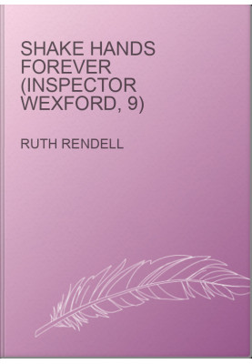 Shake Hands Forever (Inspector Wexford, 9)