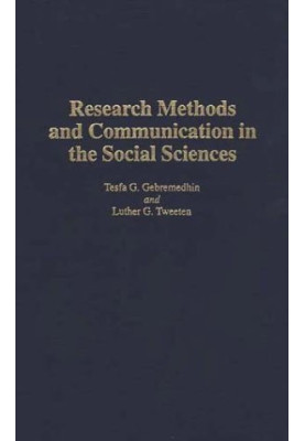 Research Methods and Communication in the Social Sciences