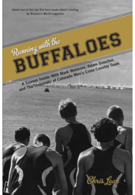 Running with the Buffaloes: a season inside with Mark Wetmore, Adam Goucher, and the University of Colorado men's cross count