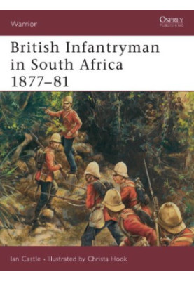 British Infantryman in South Africa 1877-81