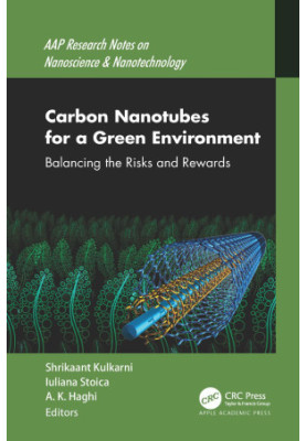 Carbon Nanotubes for a Green Environment: Balancing the Risks and Rewards