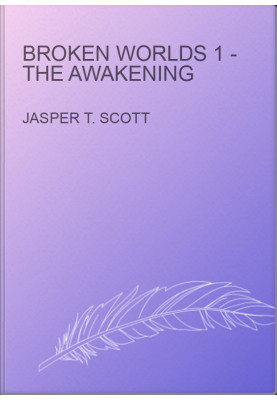 Broken Worlds 1 - The Awakening