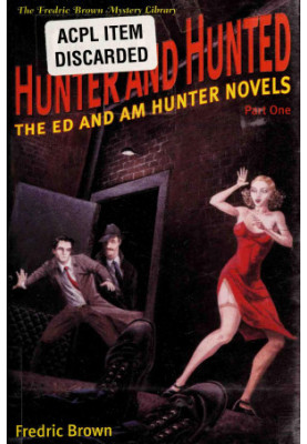 Hunter And Hunted The Ed And Am Hunter Novels Part One