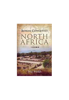 Roman Conquests: North Africa