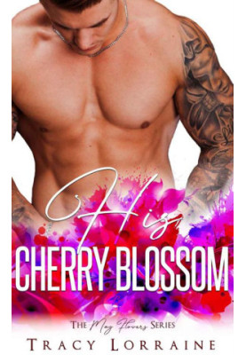 [The May Flowers 01] • His Cherry Blossom