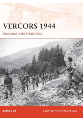 Vercors 1944: Resistance in the French Alps