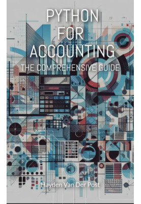 Python for Accounting: The comprehensive guide to introducing python into your accounting workflow
