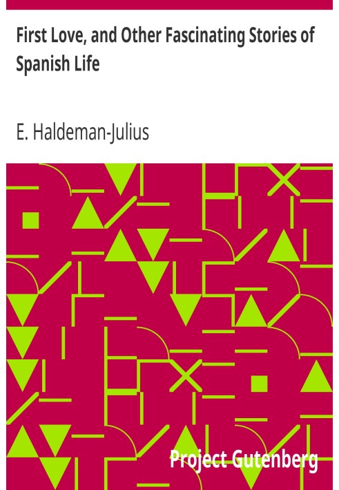 Перше кохання та інші захоплюючі історії з іспанського життя