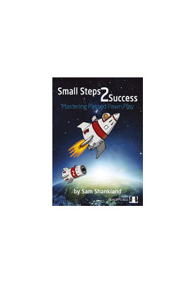 Small Steps 2 Success: Mastering Passed Pawn Play