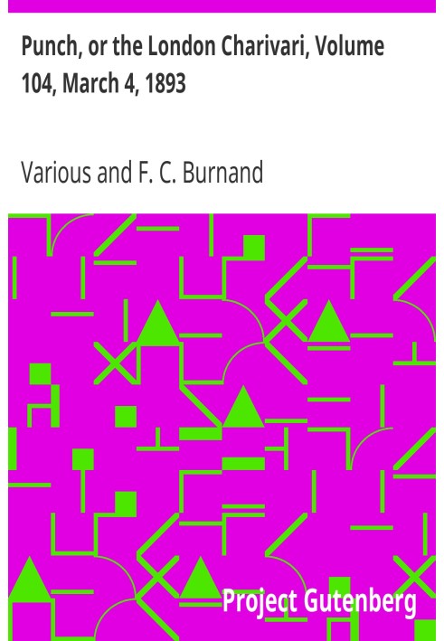 Панч, або Лондонський чаріварі, том 104, 4 березня 1893 р