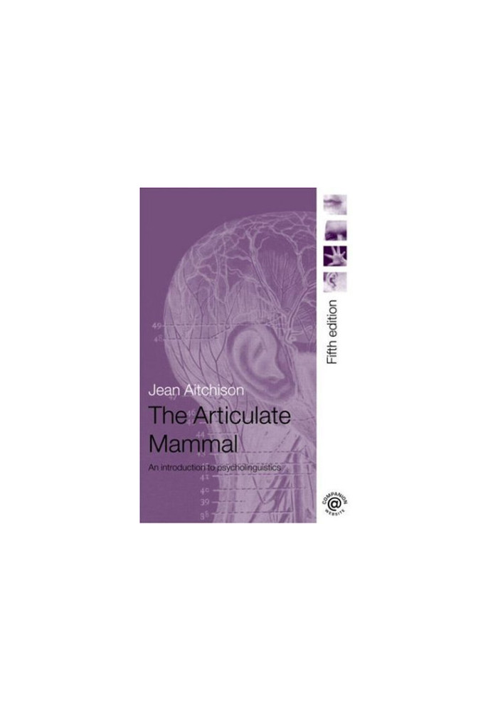The Articulate Mammal. Intro to Psycholinguistics