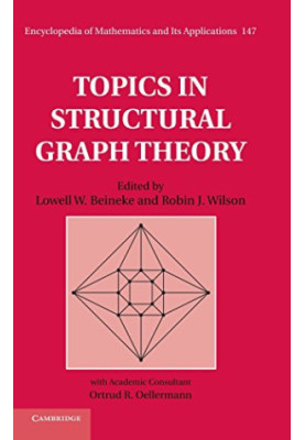 Topics in Structural Graph Theory