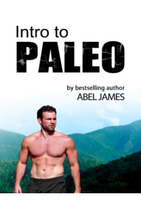 Intro to Paleo: Quick-Start Diet Guide to Burn Fat, Lose Weight, and Build Muscle
