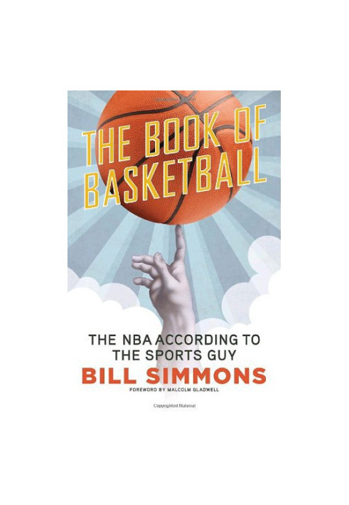 The Book of Basketball: The NBA According to The Sports Guy