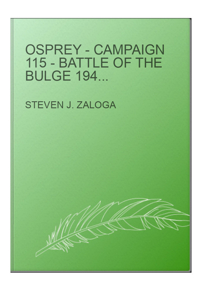 Osprey - Campaign 115 - Battle of the Bulge 1944 (1): St Vith and the Northern Shoulder