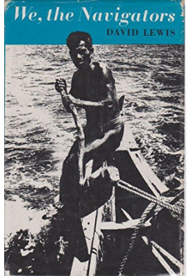We, the navigators: The ancient art of landfinding in the Pacific