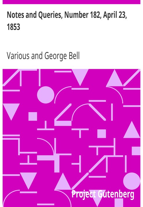 Примітки та запитання, номер 182, 23 квітня 1853 р. Засіб спілкування для літераторів, художників, антикварів, генеалогів тощо.