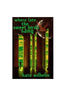 Where Late the Sweet Birds Sang