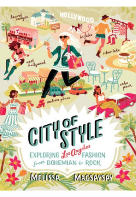 City of style: exploring Los Angeles fashion from Bohemian to rock