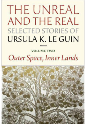 The Unreal and the Real: : Outer Space, Inner Lands