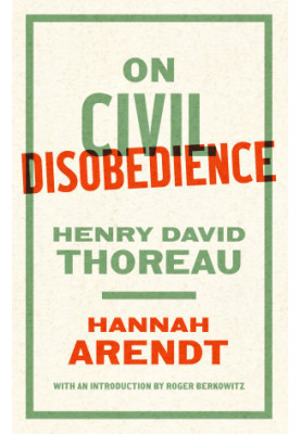 On Civil Disobedience