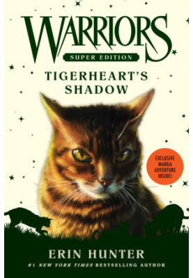 Hunter, Erin - Warriors Super Edition 10 - Tigerheart's Shadow