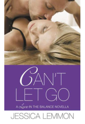 Can't Let Go (Love in the Balance 2)